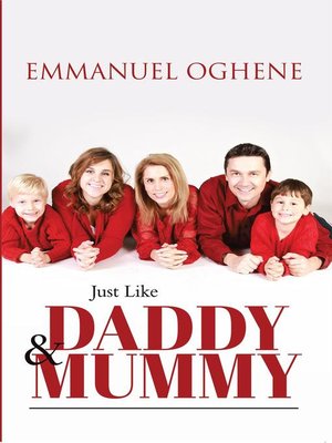 cover image of Just Like Daddy & Mummy